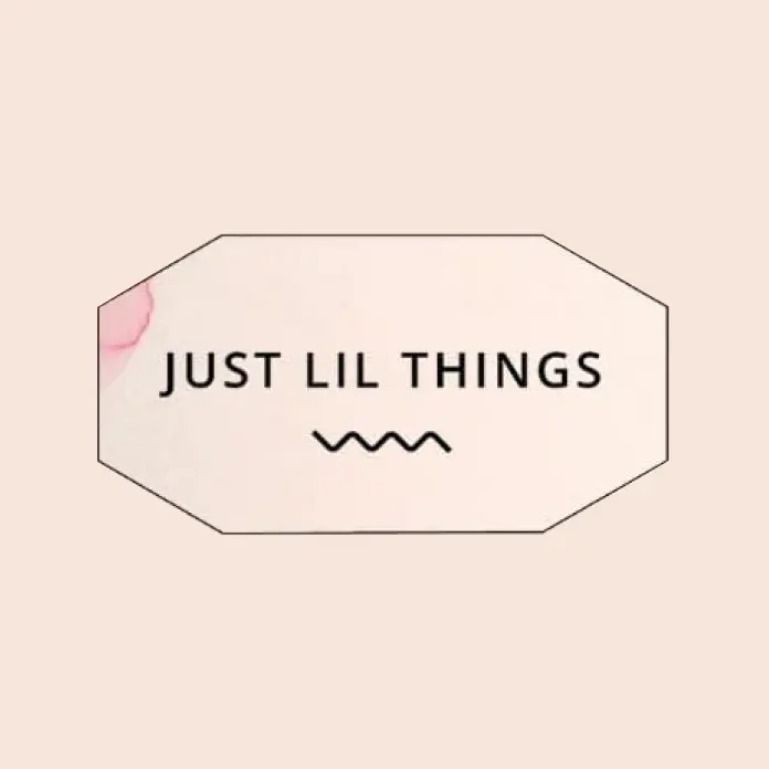 Just Lil Things